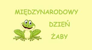 międzynarodowy Dzień Żaby - Przedszkole Publiczne nr 21 w Tarnowie