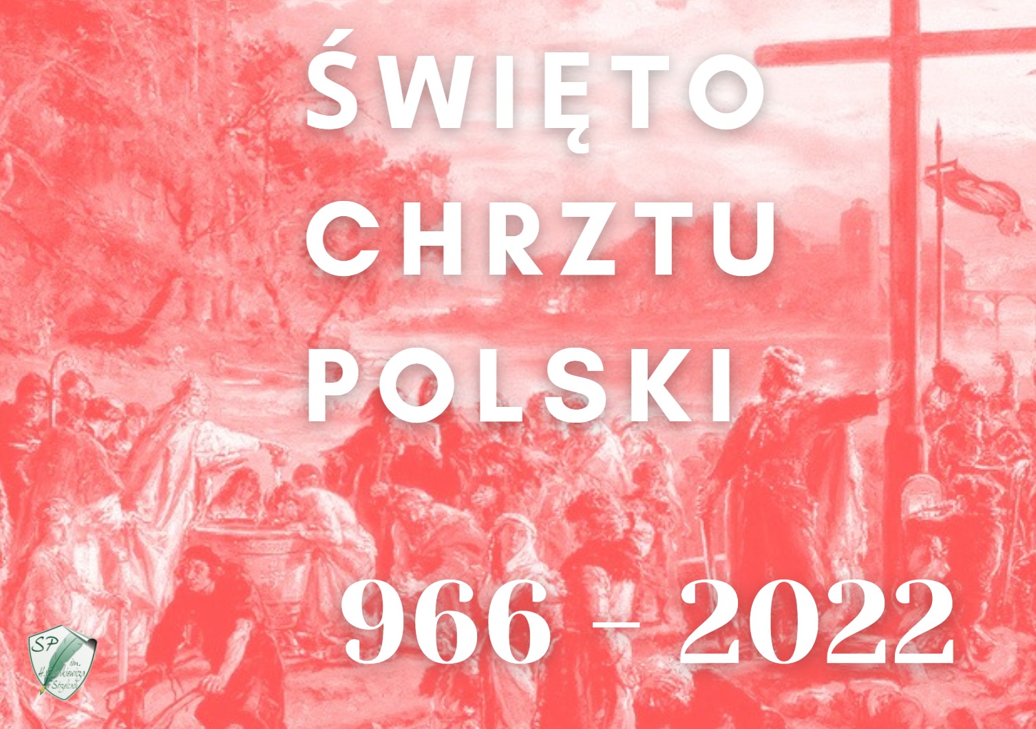 1056 lat od świtu państwa polskiego - Obrazek 1