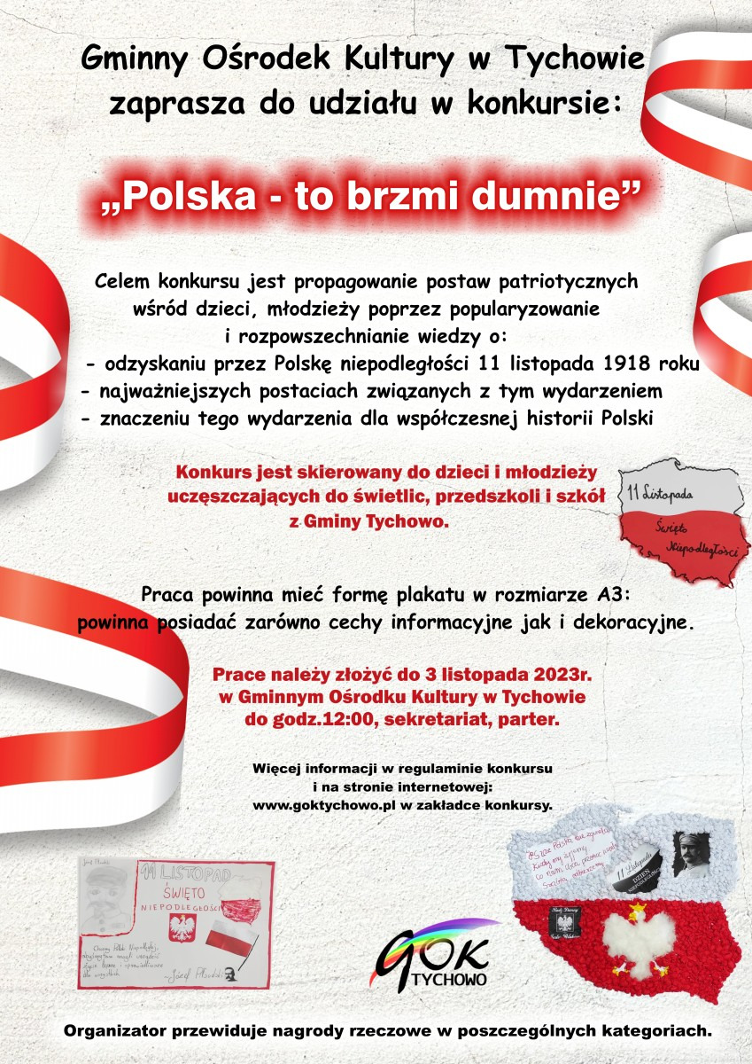 Plakat zapraszający do udziału w konkursie plastycznym Polska to brzmi dumnie . 