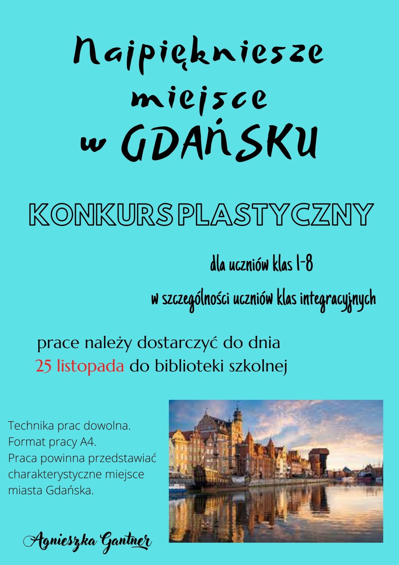 Konkurs Plastyczny - Najpiękniejsze miejsce w Gdańsku - Obrazek 1